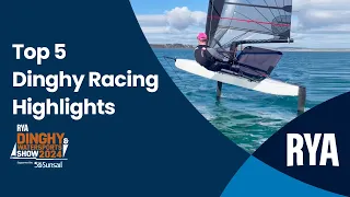 Top 5 Dinghy Racing Highlights from the RYA Dinghy & Watersports show supported by Sunsail