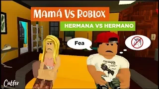 Mamá vs Roblox | Hermanos