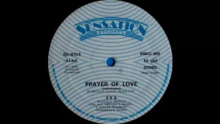 Eva - Prayer Of Love (Instrumental) - italo disco' 87