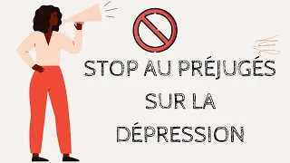 STOP au Préjugés sur la DÉPRESSION - Podcast