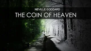 Neville Goddard Lecture - The coin of Heaven