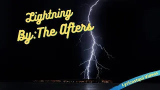 Lightning ( By The Afters ) - Lyric Video