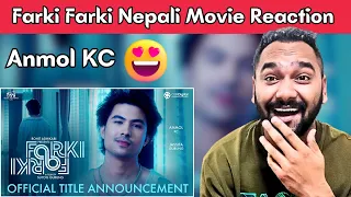 Farki Farki Nepali Movie Reaction | Anmol KC New Movie Reaction | Indian Reaction | Reaction Zone