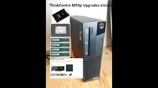 ThinkCentre M93p Upgrades Install - GT 1030, 16GB RAM, 2 x SSD