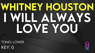 Whitney Houston - I Will Always Love You - Karaoke Instrumental - Lower