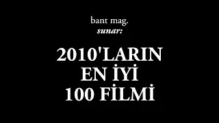 2010'ların En İyi 100 Filmi