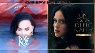 Katy Perry - Rise / Unconditionally Mashup