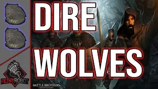 Filthy Fights:Dire Wolves