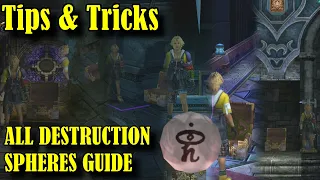 Final Fantasy X Tips & Tricks - All Destruction Spheres Guide