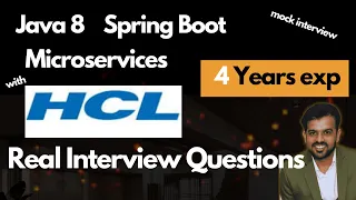 HCL java Spring boot  interview || 4 Years Experience