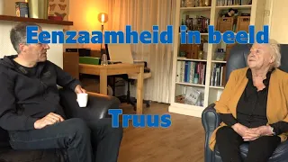 Eenzaamheid in Beeld:Truus