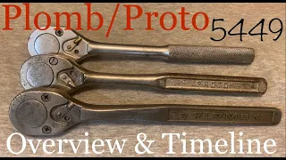 Plomb/Proto 5449 Ratchet Overview And Timeline, Vintage 1/2” Drive