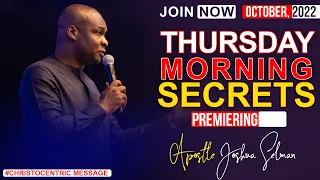 THURSDAY SECRETS, 27TH OCTOBER 2022 - APOSTLE JOSHUA SELMAN Commanding Your Morning