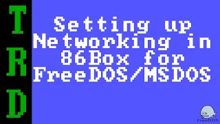 86Box - Setting up Networking in 86Box running FreeDOS/MS-DOS
