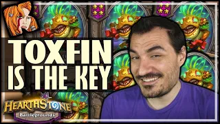 TRIPLE TOXFIN IS THE KEY! - Hearthstone Battlegrounds