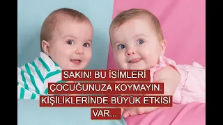 KURAN'da GEÇEN ama YASAK OLAN ERKEK VE KIZ İSİMLERİ - SAKIN BU İSİMLERİ KOYMAYIN !