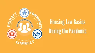 Housing Law Basics During the Pandemic