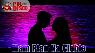 ENJOY - Mam Plan Na Ciebie (Oficjalny Teledysk)