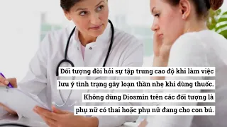 Thuốc Diosmin: Công dụng, cách dùng và những điều cần lưu ý