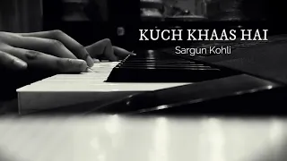 Kuch Khaas Hai | YT Shorts | Sargun Kohli | Minor Melody