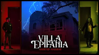 Villa Epifania Haunted mansion