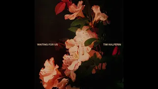 Tim Halperin - Waiting For Us (Official Audio)