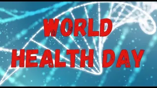 World Health Day (April 7) - Activities and How To Observe World Health Day