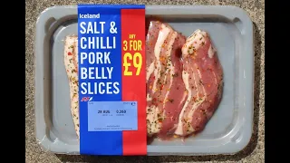 Iceland ~SALT & CHILLI PORK BELLY SLICES~ || £3.85, 2 for £7, or 3 for £9 || Chilled Section