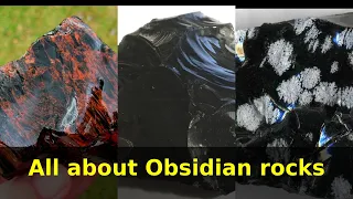 All about Obsidian rocks