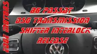 B6 passat shifter interlock release diy by Edge Motors