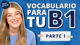 Las palabras que NECESITAS para APROBAR el B1 en INGLÉS | Aprende vocabulario con 8Belts