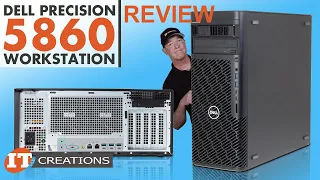 Xeon W-2400 Dell Precision 5860 Workstation Tower REVIEW | IT Creations