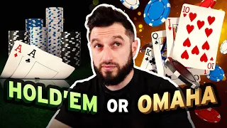 How to Choose Your Poker Game: Hold 'em vs Omaha