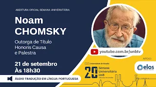 Abertura Semuni e a Solenidade de Outorga de Doutor Honoris Causa a Noam Chomsky (com tradução)