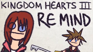 A Good Enough Summary of Kingdom Hearts 3: Re Mind