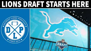 Detroit Lions Draft Starts Here | Detroit Lions Podcast