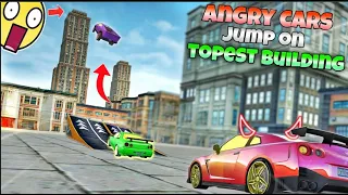 All angry cars jump on tallest building😱||Part 1||Extreme car driving simulator🔥||