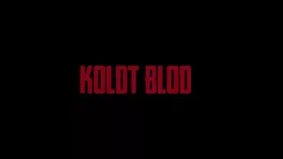 Koldt Blod Trailer