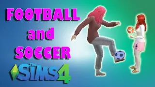 Sims 4 - Football and Soccer Preview (GAME VLOG)