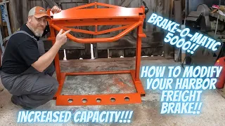 How to modify a Harbor Freight brake!! Turn your average metal brake into a metal bending monster!!