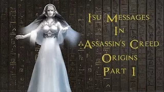 Assassins Creed Origins The Isu Messages Explained Part 1