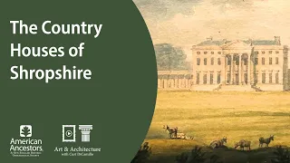 The Country Houses of Shropshire