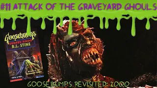 Attack of the Graveyard Ghouls (Goosebumps Revisited: Series 2000 Ep.11)