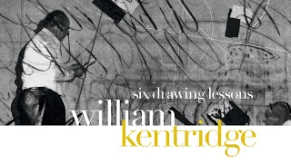 William Kentridge | Drawing Lesson Four: Practical Epistemology: Life in the Studio