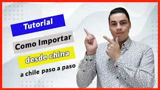 Tutorial como Importar desde CHINA a CHILE 2023 ✅