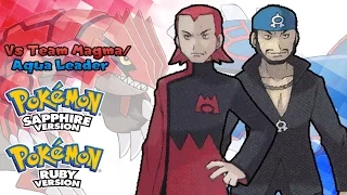 Pokémon Ruby, Sapphire & Emerald - Team Aqua/Magma Leader Music (HQ)