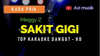 SAKIT GIGI - MEGGY Z | Nada PRIA | Top karaoke HD Avimusik