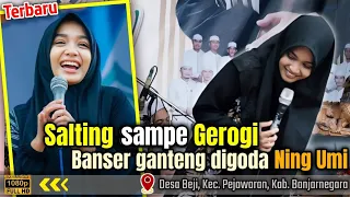 BANSER GANTENG DIBIKIN SALTING || Terbaru 2024 Ngaji Bareng Ning Umi Laila