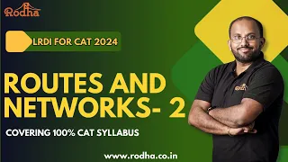 Routes and Networks - 2 || LR & DI Preparation for CAT || CAT exam Preparation 2023