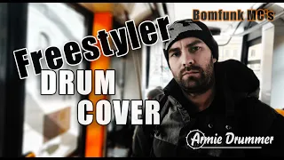 Bomfunk MC's - Freestyler (Drum Cover by Armie Drummer) 2021